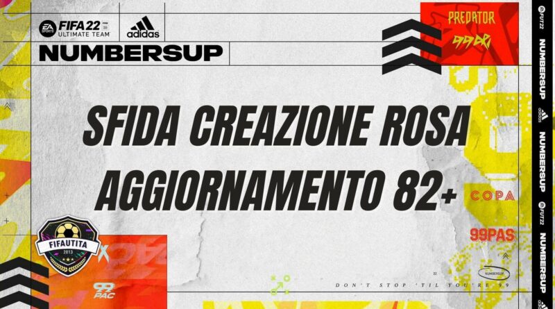 FIFA 22: SCR aggiornamento 82+ NumbersUP