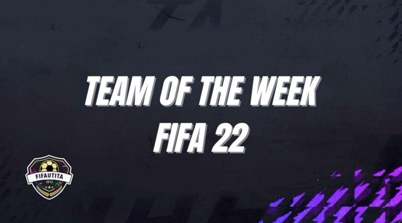 FIFA 22: Team of the Week