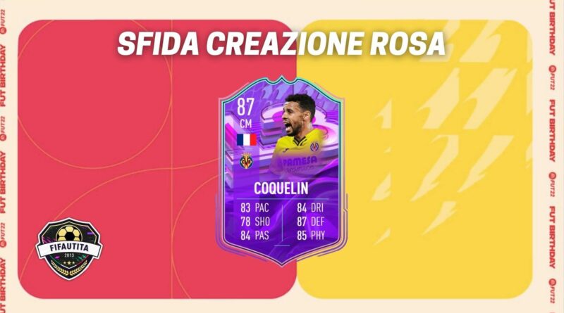 FIFA 22: Coquelin FUT Birthday SBC