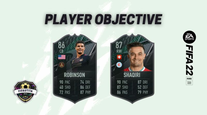 FIFA 22: Shaqiri e Robinson MLS squad foundation player objective