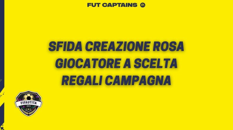 FIFA 22: giocatore a scelta Regali Campagna FUT Captains
