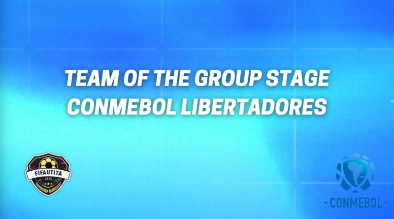 FIFA 22: Conmebol Libertadores Team of the Group Stage