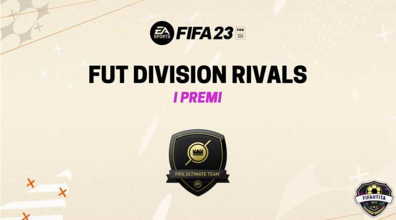 FIFA 23: FUT Division Rivals, i premi