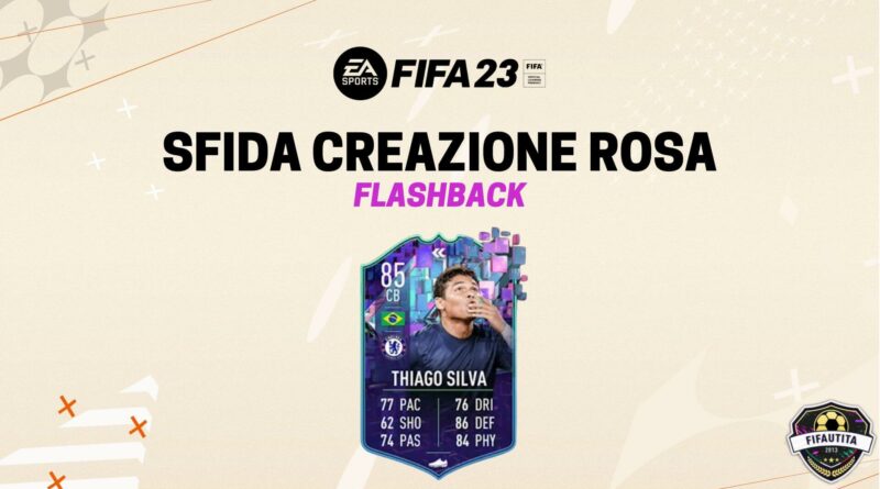 FIFA 23: Thiago Silva flashback SBC