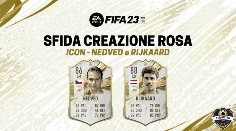 FIFA 23: Nedved e Rijkaard icon SBC