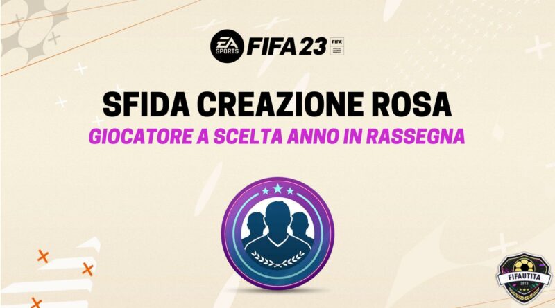 FIFA 23: SCR anno in rassegna giocatore a scelta