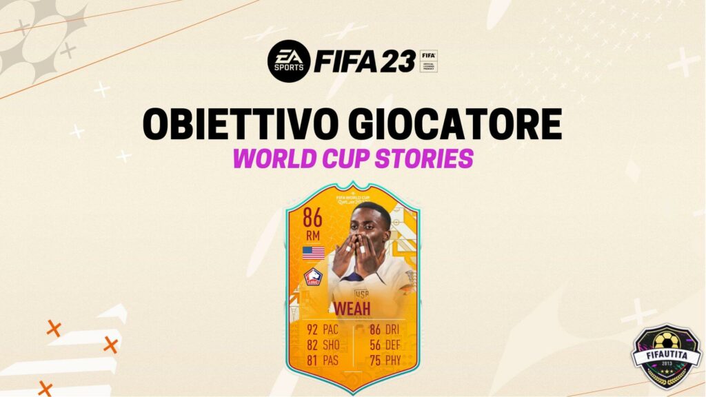 FIFA 23: Weah World Cup Stories obiettivo