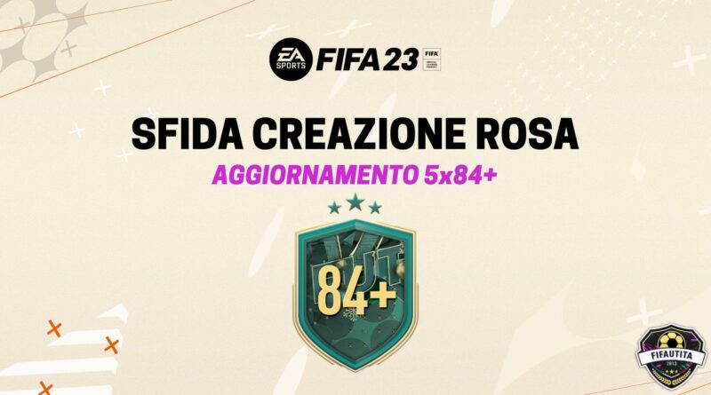FIFA 23: sfida creazione rosa aggiornamento 5x84+ Winter