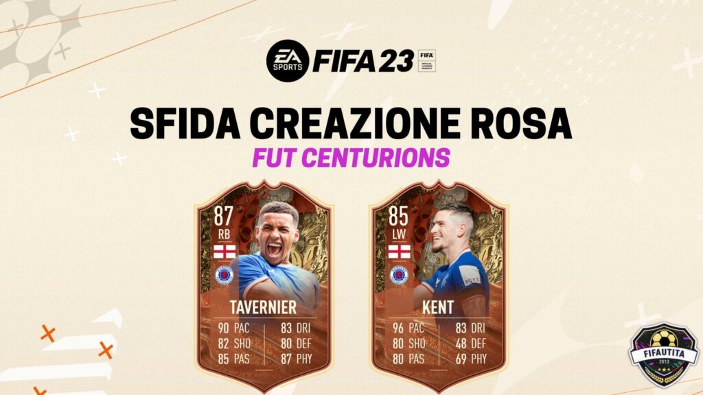 FIFA 23: Tavernier e Kent FUT Centurions SBC