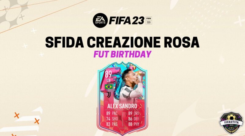 FIFA 23: Alex Sandro FUT Birthday SBC