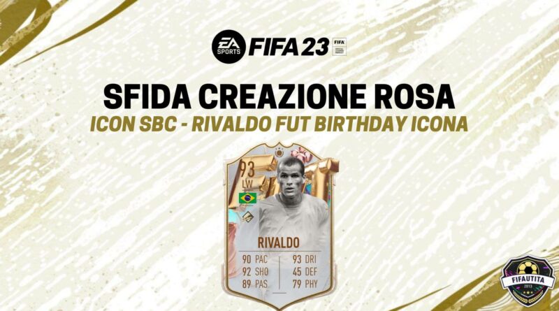 FIFA 23: Rivaldo Icona FUT Birthday SBC