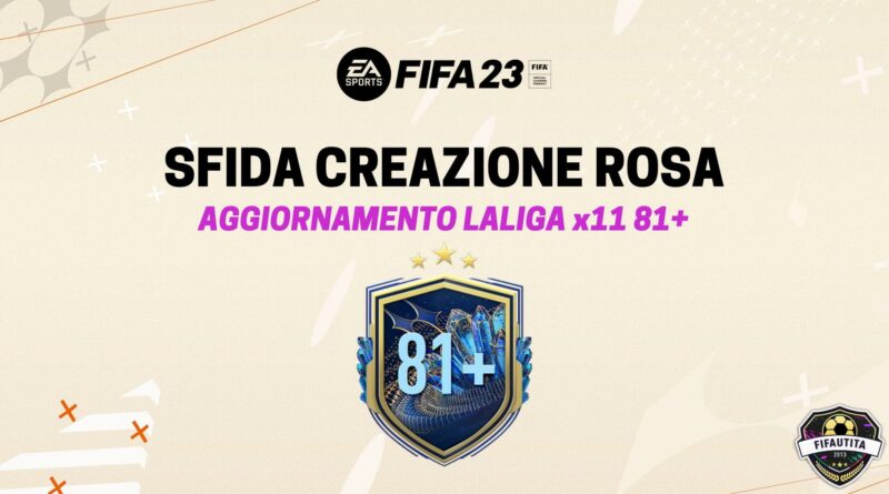 FIFA 23: aggiornamento LaLiga x11 81+ TOTS SBC