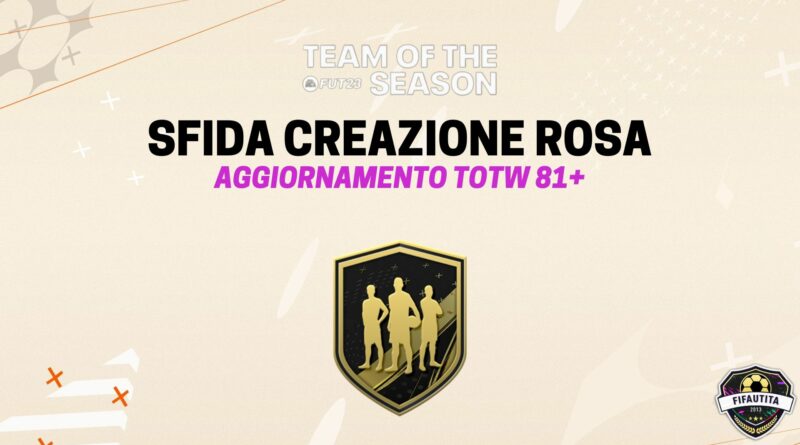 FIFA 23: aggiornamento TOTW 81+ SBC