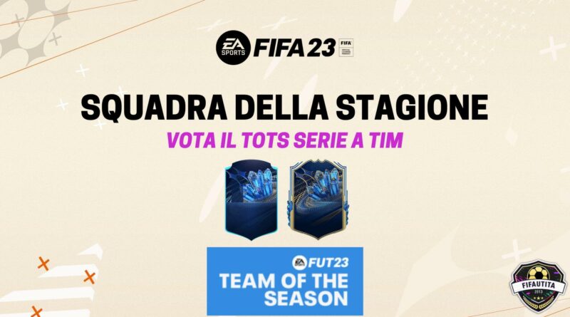 FIFA 23: votazione del Serie A Tim TOTS