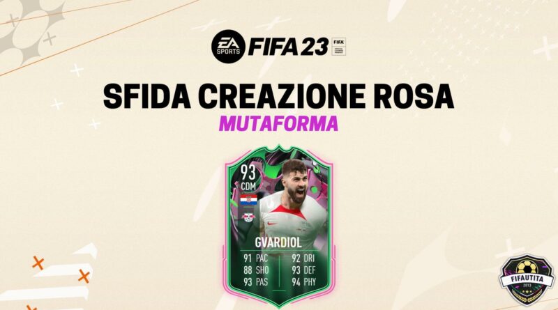 FIFA 23: Gvardiol Mutaforma SBC