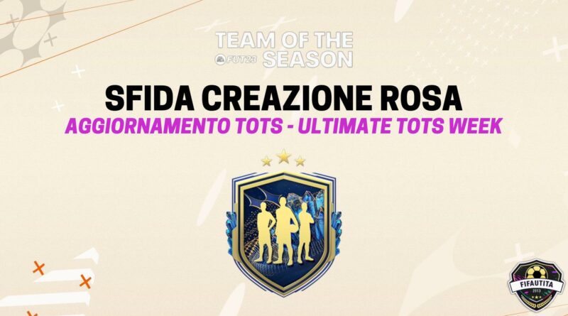 FIFA 23: SCR aggiornamento TOTS Ultimate del 12 giugno