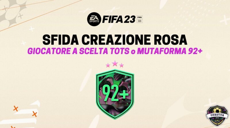 FIFA 23: giocatore a scelta TOTS o Mutaforma 92+