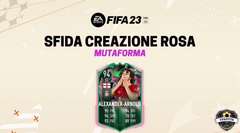FIFA 23: Alexander-Arnold Mutaforma SBC
