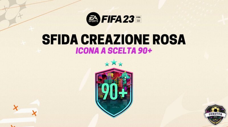 FIFA 23: sfida creazione rosa Level UP icona a scelta 90+