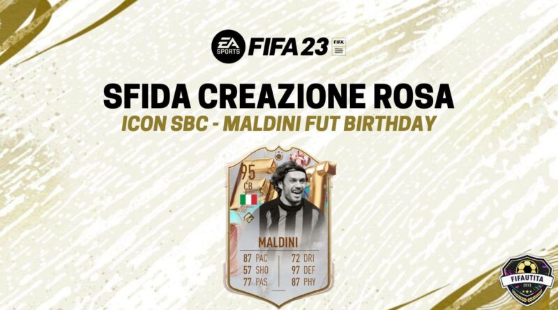FIFA 23: Maldini Icon FUT Birthday SBC