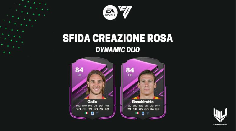 FC 24: Dynamic Duo Gallo e Baschirotto SBC