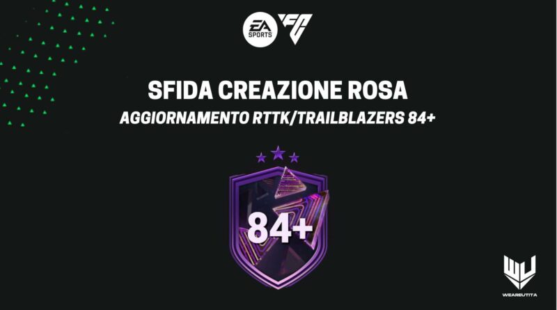 FC 24 Triple Threat: aggiornamento 84+ RTTK/Trailblazers