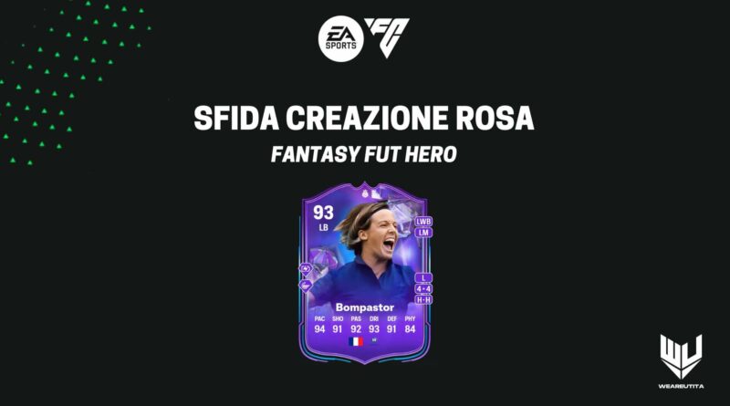 FC 24: Bompastor Fantasy FUT Hero SBC