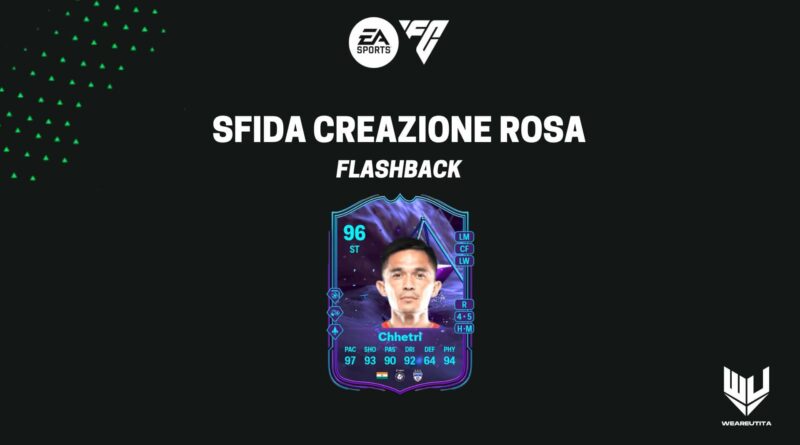 FC 24: Chhetri flashback SBC