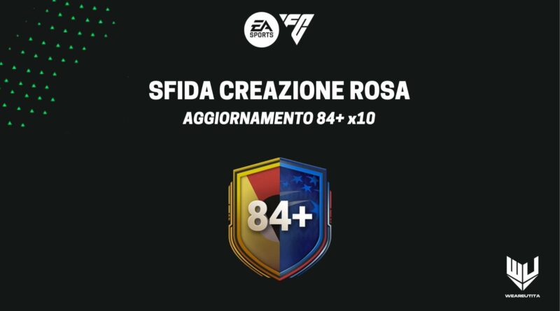 FC 24: sfida creazione rosa aggiornamento 84x10