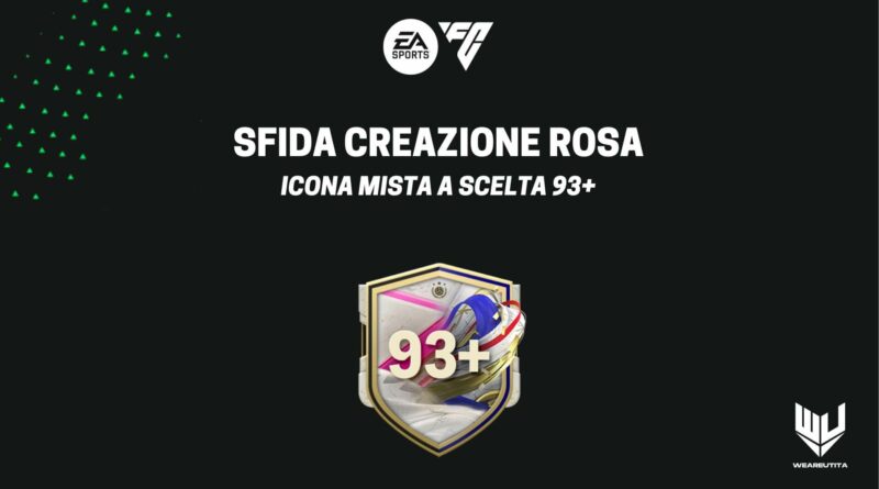 FC 24 Futties: sfida creazione rosa icona a scelta mista 93+