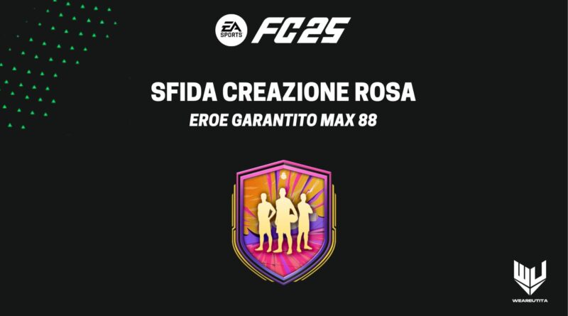 FC 25: Eroe max 88 garantito SBC