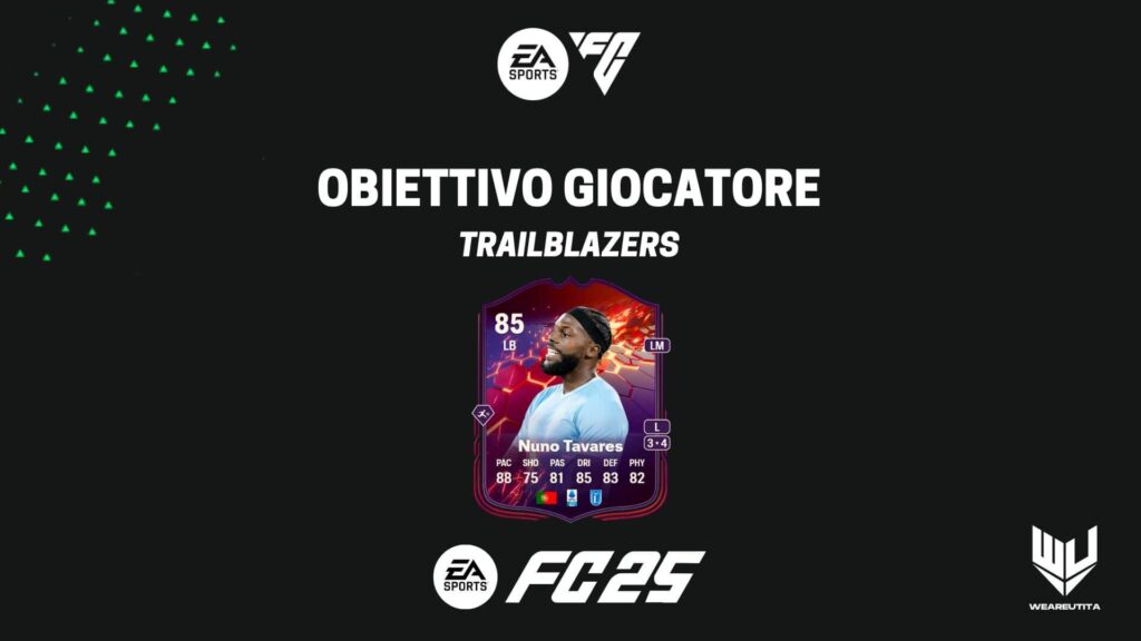 FC 25: Nuno Tavares Trailblazers obiettivo giocatore