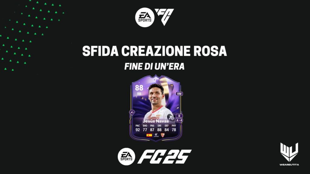 FC 25: Jesus Navas Fine di un'Era SBC