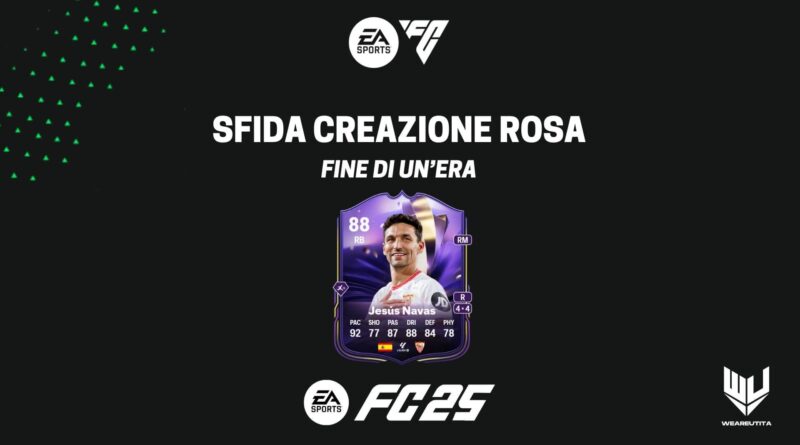 FC 25: Jesus Navas Fine di un'Era SBC