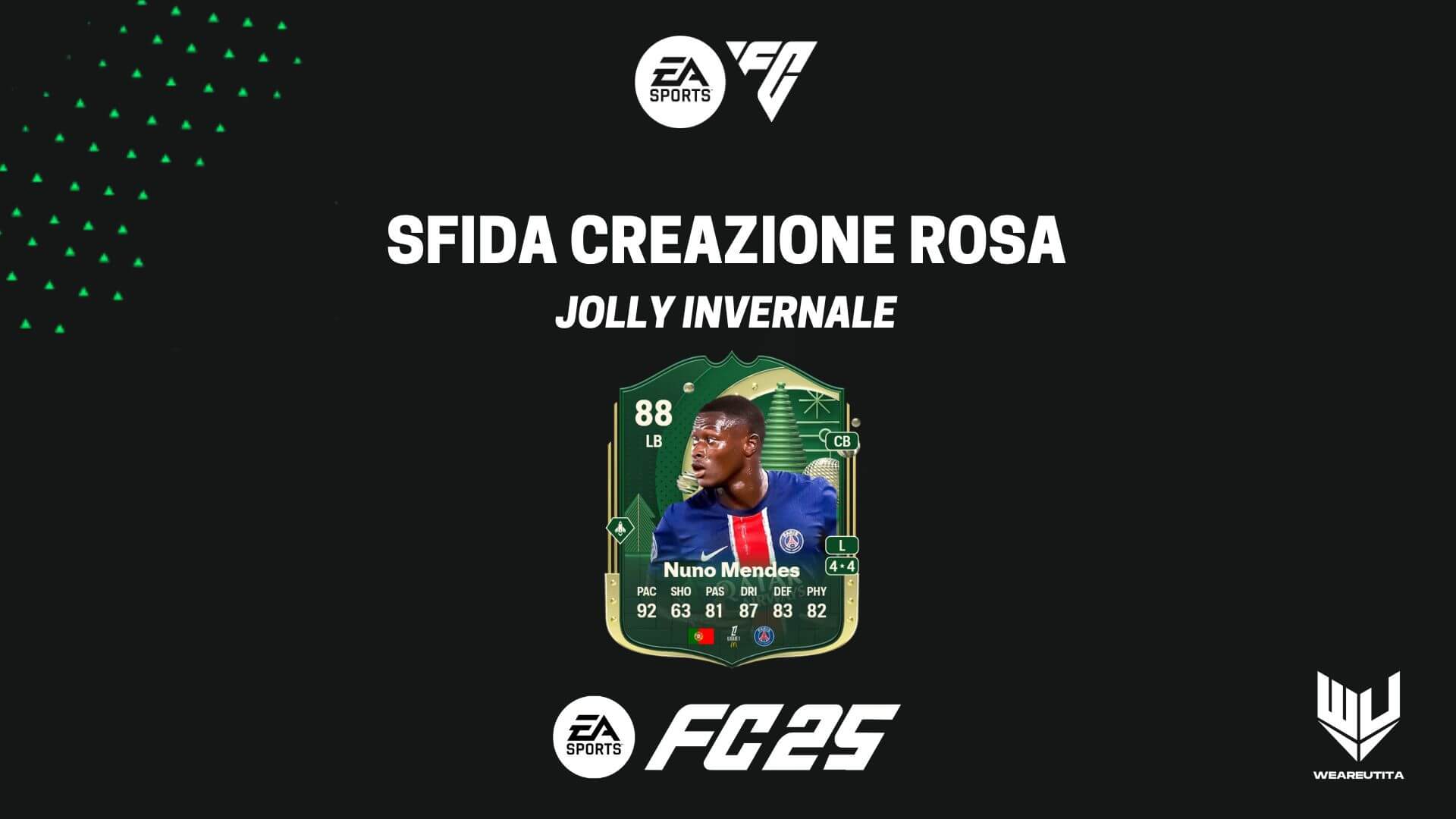 FC 25: Nuno Mendes Jolly Invernale SBC