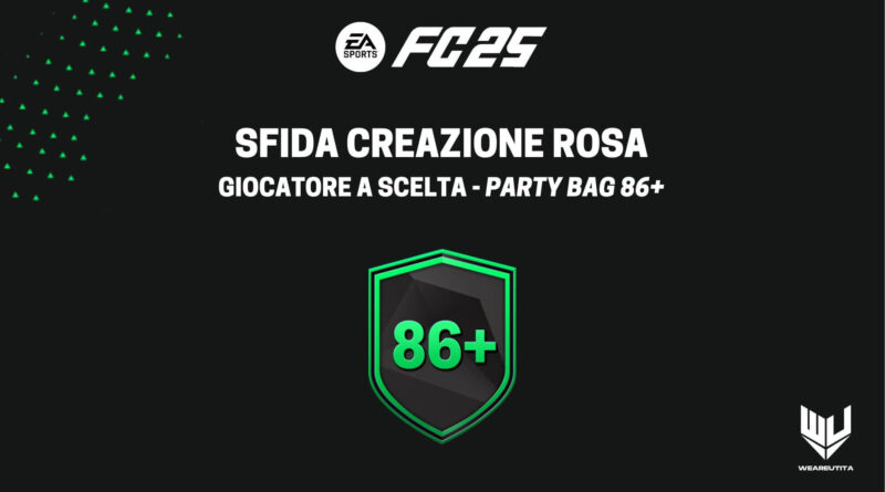 FC 25: SCR giocatore a scelta Party Bag 86+