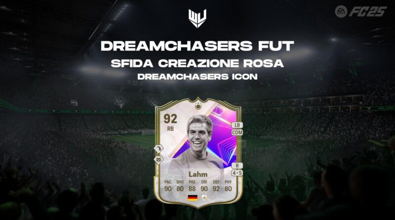 FC 25: Lahm Dreamchasers Icon SBC