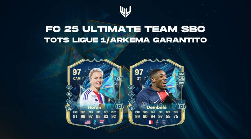 FC 25: TOTS Ligue 1 o Arkema garantito SBC
