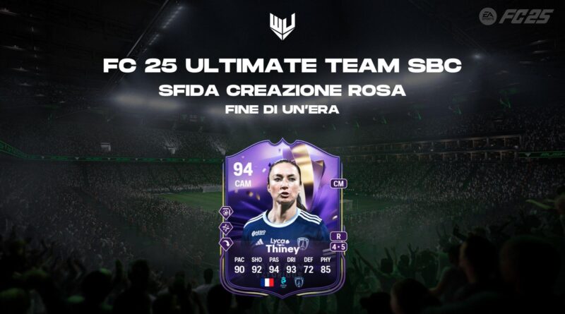 FC 25: Thiney Fine di un'Era SBC