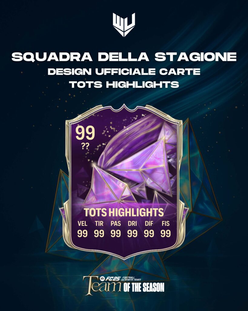 FC 25: design ufficiale carta TOTS Highlights
