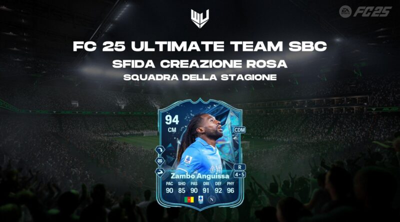 FC 25 TOTS: Zambo-Anguissa Squadra della Stagione SBC