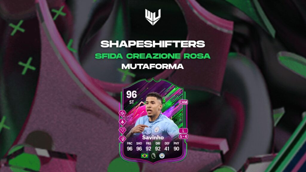 FC 25: Savinho Mutaforma SBC