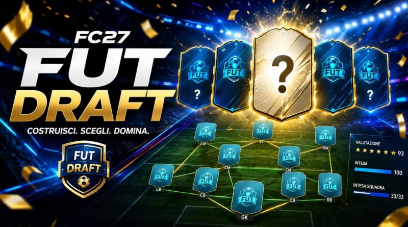 Guida completa al FUT Draft in FC 27