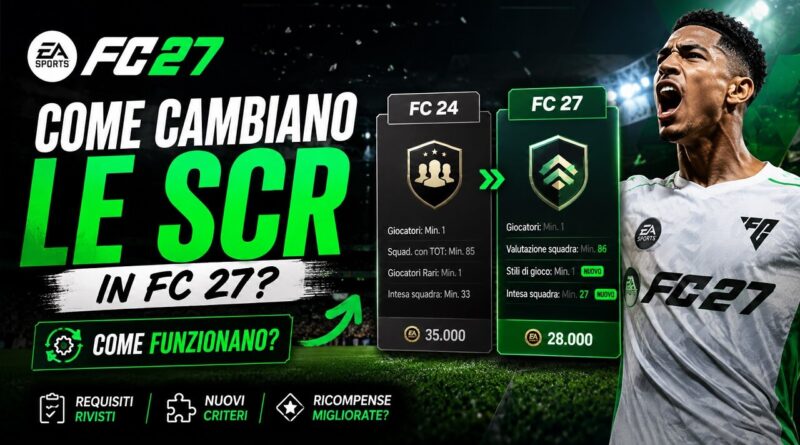 Come cambiano le SCR in FC 27