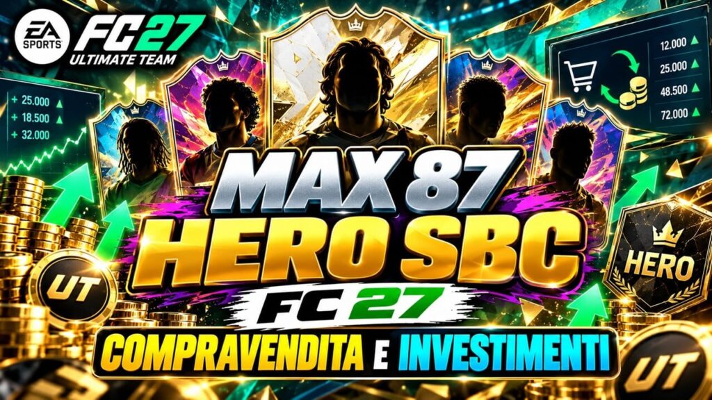 Compravendita e investimenti Max 87 Hero SBC