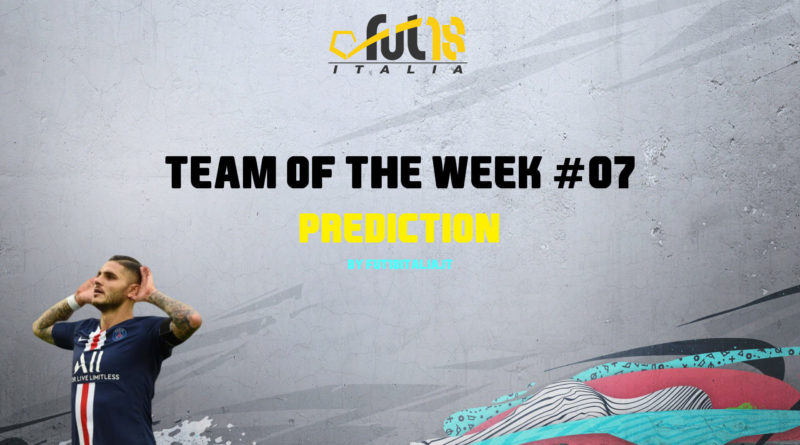 FIFA 20: Team of the Week 7 prediction