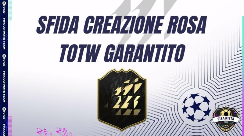 FIFA 22: SCR TOTW garantito RTTK