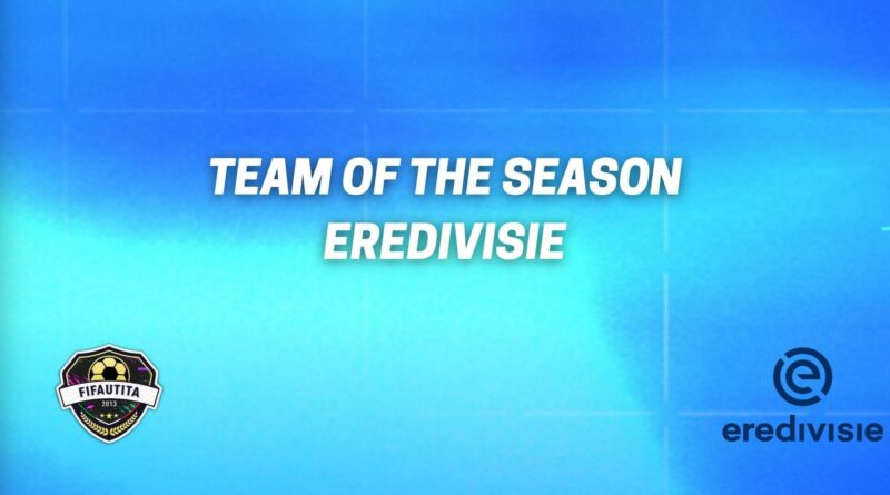 FIFA 22 TOTS: Eredivisie Team of the Season