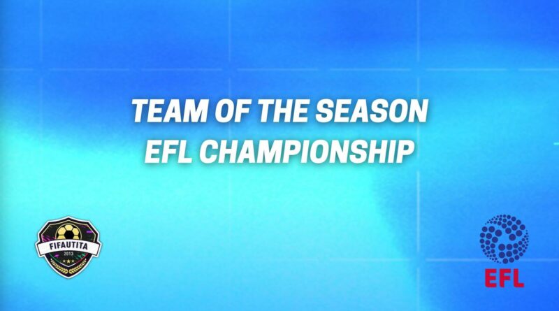 FIFA 22 TOTS: EFL Championship Team of the Season