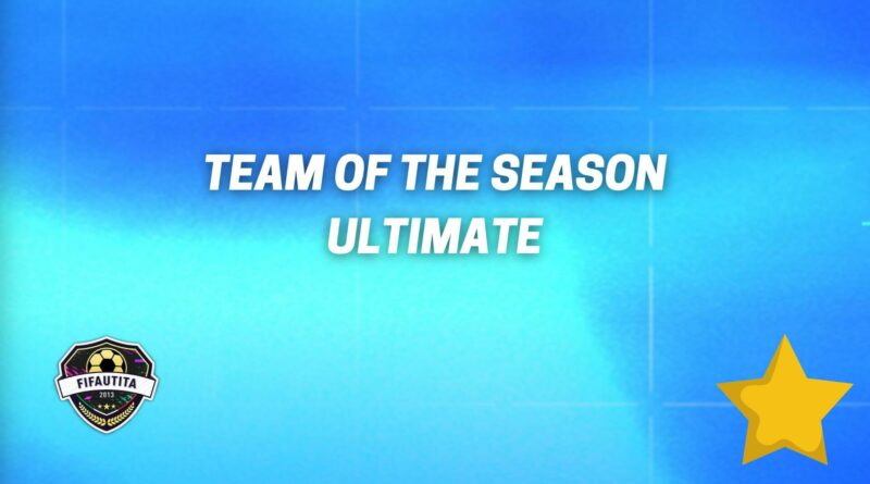 FIFA 22 TOTS: Ultimate Team of the Season